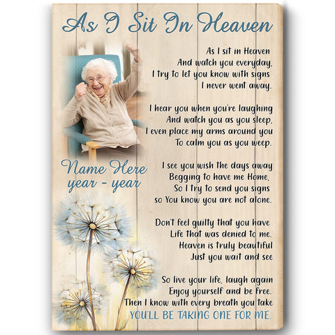 As I Sit in Heaven Memorial Canvas Personalized Sympathy Gift for Loss of Father Mother NXM249