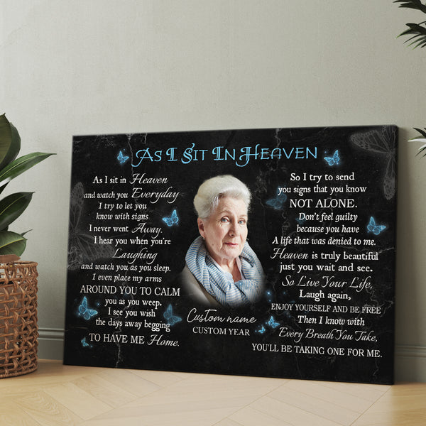 Memorial Canvas Gift As I Sit In Heaven | Personalized Memorial Gifts for Loss of Loved One In Loving Memory Gifts NXM271