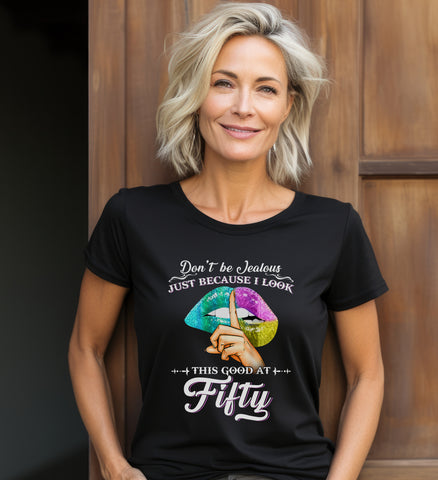 50th birthday gift ideas for woman fifty birthday t-shirt (plus size available).