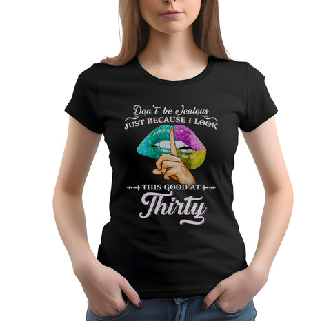 30th birthday gift ideas for woman thirty birthday t-shirt (plus size available).