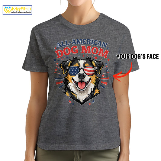 All American Dog Mom Best Dog Mom Ever Custom Dogface Premium Women's T-Shirt for Mom DM06