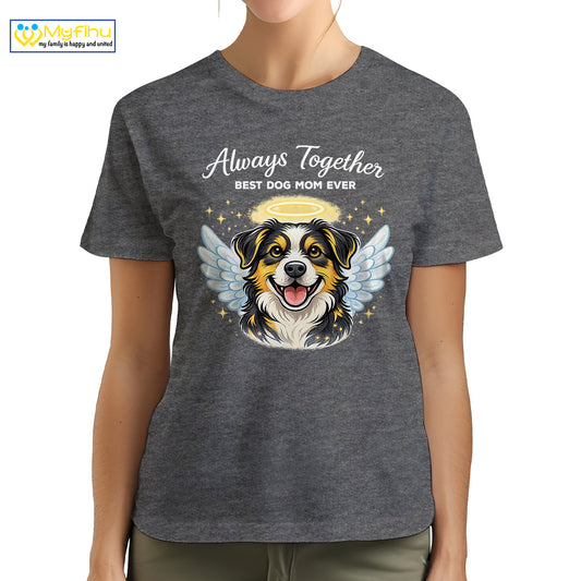 Always Together Best Dog Mom Ever Custom Dogface Premium Women's T-Shirt for Mom DM10
