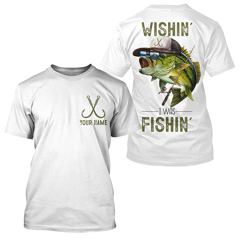 Funny Bass Long Sleeve Fishing Shirts Wishin I Was Fishing, Custom N –  Myfihu