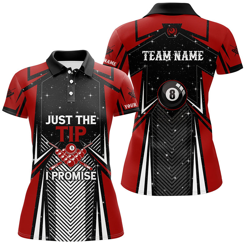 Billiard Just The Tip I Promise Women Polo Shirts Customized Pool League Shirts, Billiard Jerseys TDM0565