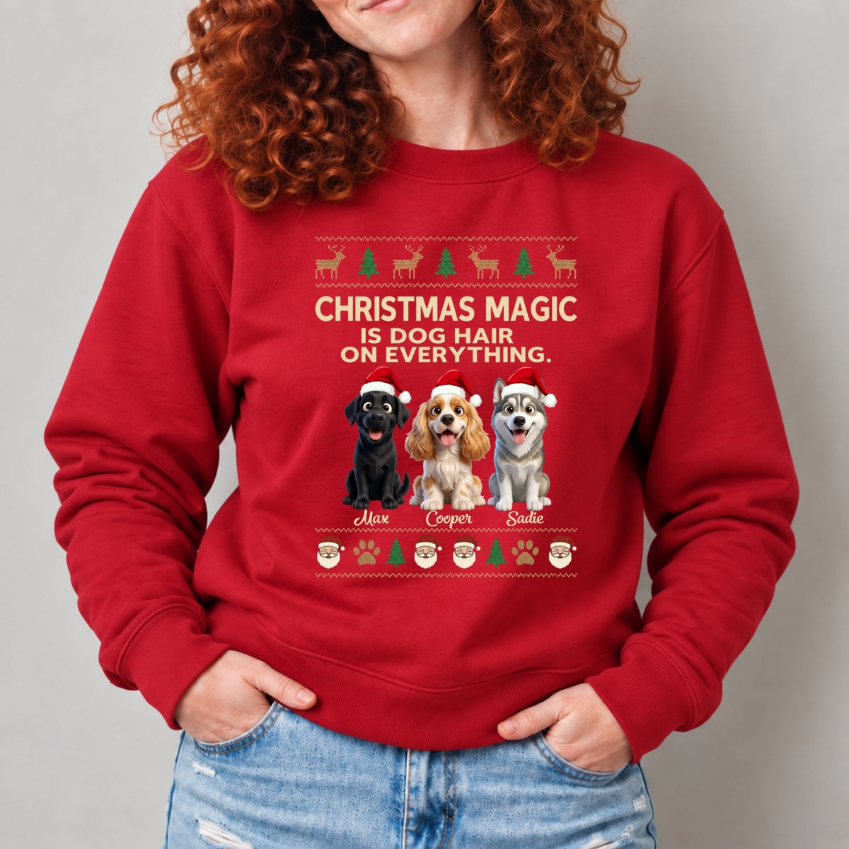Funny Custom Dogs Christmas Sweatshirt, Christmas Magic Is Dog Hair On Everything Personalized Sweatshirt FSDM116