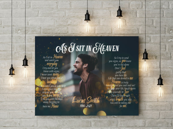 Sympathy Son Canvas| As I sit In Heaven And  Watch You Everyday Canvas Wall Art| I Never Went  Away Canvas| Remembrance Gift for Loss  of Son on Birthday, Father’s day, Mother’s Day CP45