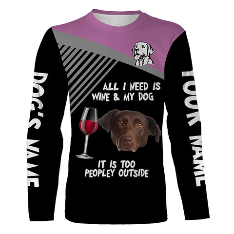 Funny Chocolate Labrador customize Name 3D All over print T-Shirt, Hoodie Wine and Dog Funny Gifts FSD3642