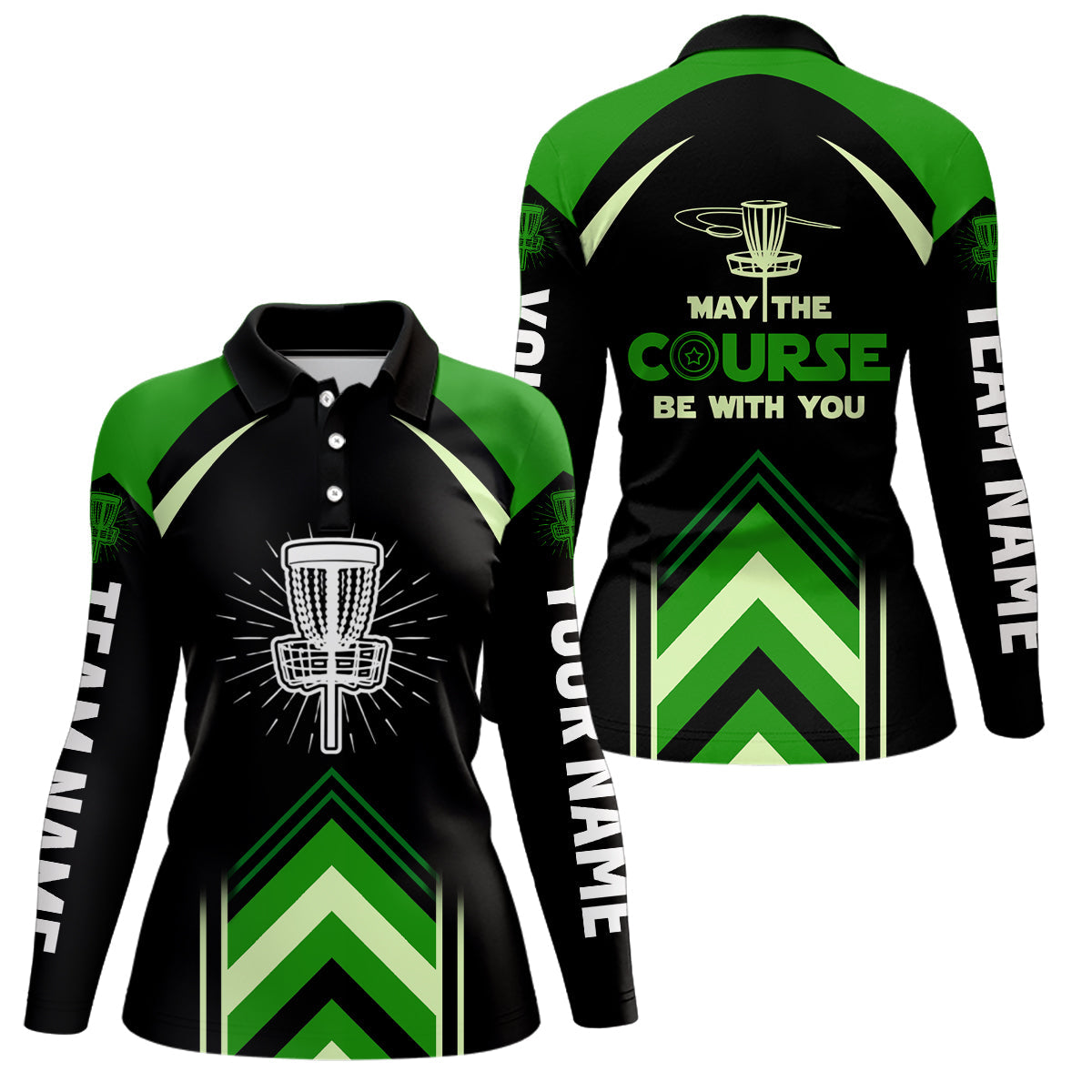 May The Course Be With You Green Womens Disc Golf Polo Shirt Custom Disc Golf Shirt For Women LDT1246