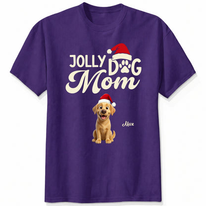 Funny Custom Dog Christmas T-Shirt, Jolly Dog Mom Personalized Pet Shirt, Festive Dog Lover Tee FSDM108
