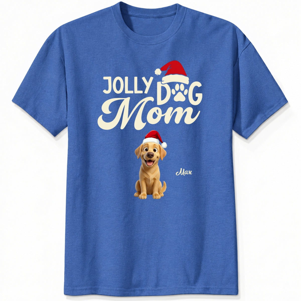 Funny Custom Dog Christmas T-Shirt, Jolly Dog Mom Personalized Pet Shirt, Festive Dog Lover Tee FSDM108