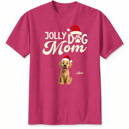 Funny Custom Dog Christmas T-Shirt, Jolly Dog Mom Personalized Pet Shirt, Festive Dog Lover Tee FSDM108