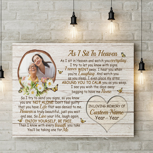 Personalized Memorial Canvas Gift| As I Sit In Heaven Memorial Gift For Loss Loved One NXM301