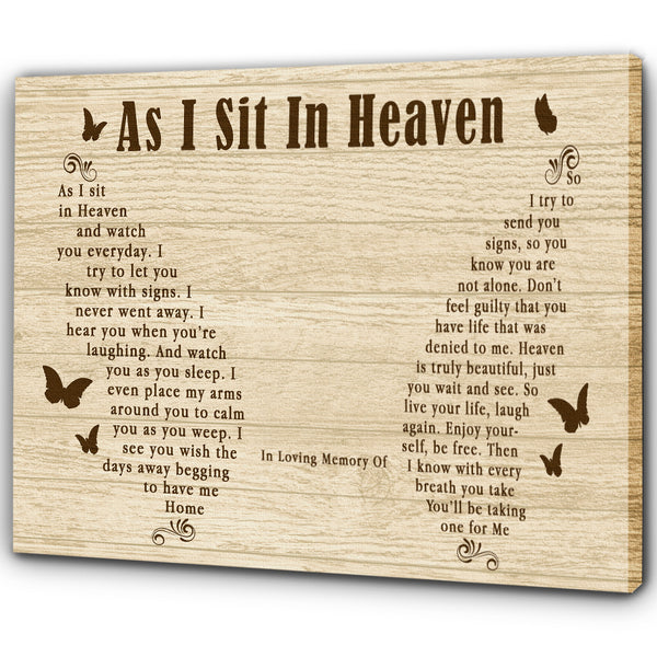 Memorial Canvas Gift For Loss Loved One| As I Sit In Heaven Sympathy Gift For Loss Of Dad Mom NXM379