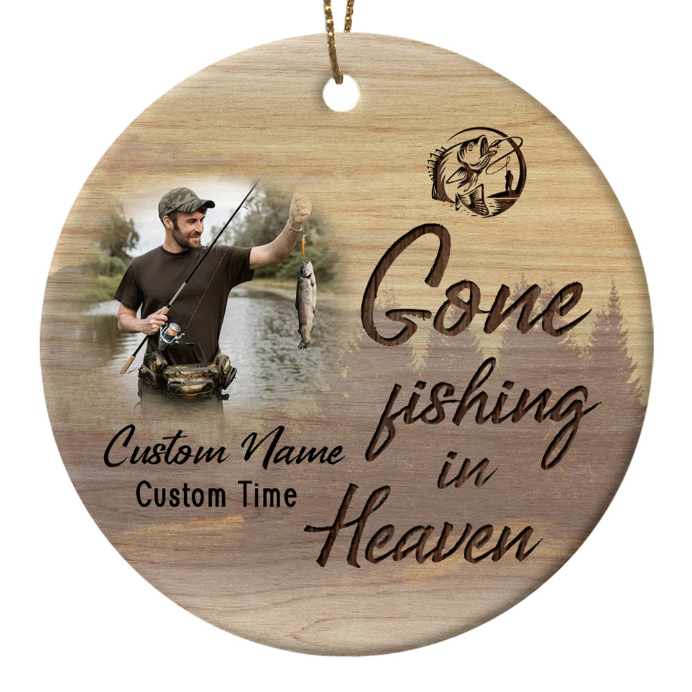 Personalized Memorial Ornament, Gone Fishing in Heaven, Sympathy Gift for Loss of Grandpa, Dad, Son on Christmas OMT18-9