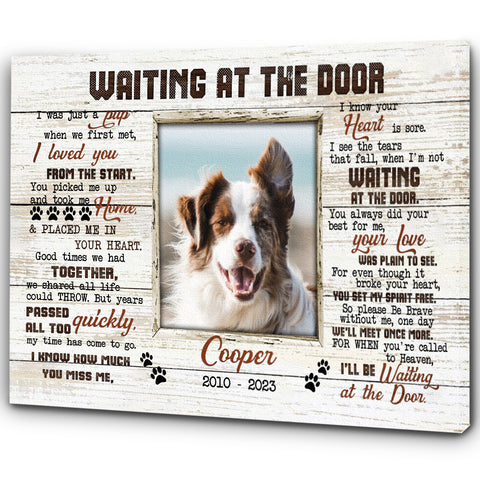 Memorial Dog Canvas Gift Waiting At The Door| Remembrance Memorial Gifts For Loss of Dog Pet NXM143