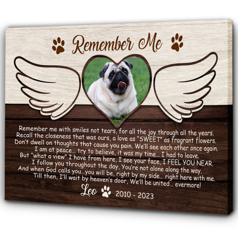 Dog Memorial Canvas Gifts| Remember Me Sympathy Gifts For Loss of Dog Pet Remembrance Gifts NXM134
