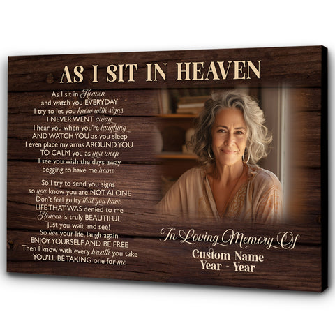 As I Sit In Heaven Memorial Canvas Gift| Bereavement Gift For Loss Of Dad Mom In Memory Gifts NXM449