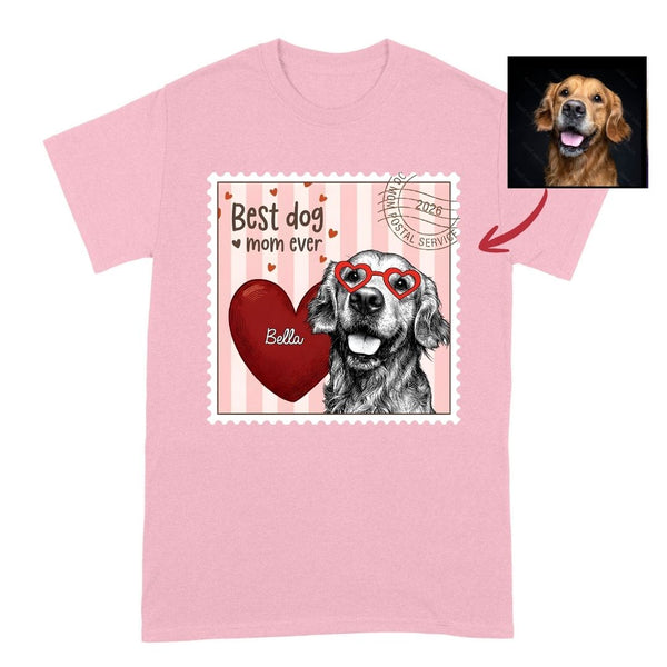 Best Dog Mom Ever Custom Dog Portrait Stamp T-shirt FSD4823