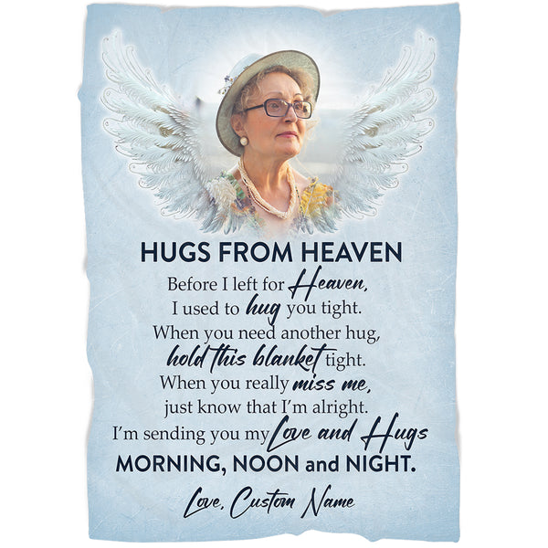 Custom Memorial Blanket, Sympathy Remembrance Blanket For Loss Loved One, Hugs From Heaven Blanket MM14