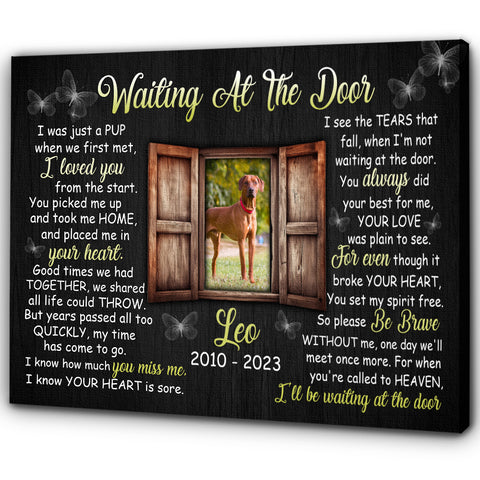 Dog Memorial Canvas Gifts For Loss Of Dog Waiting At The Door| Sympathy Gifts For Dog Loss NXM138