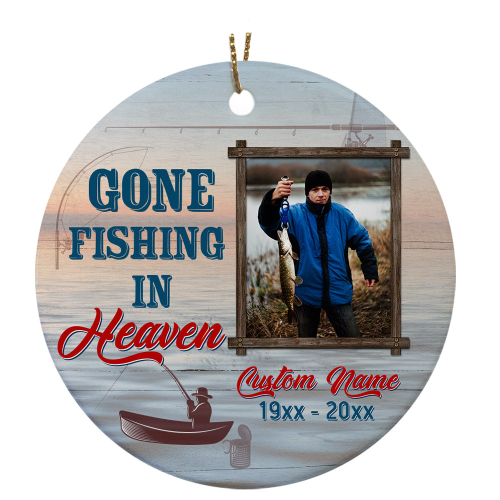 Personalized Memorial Ornament, Gone Fishing in Heaven, in Memory of Fisherman Grandpa, Dad on Christmas OMT20-3