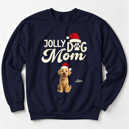 Jolly Dog Mom Funny Custom Dogs Unisex Standard Crew Neck Sweatshirt FSDM109