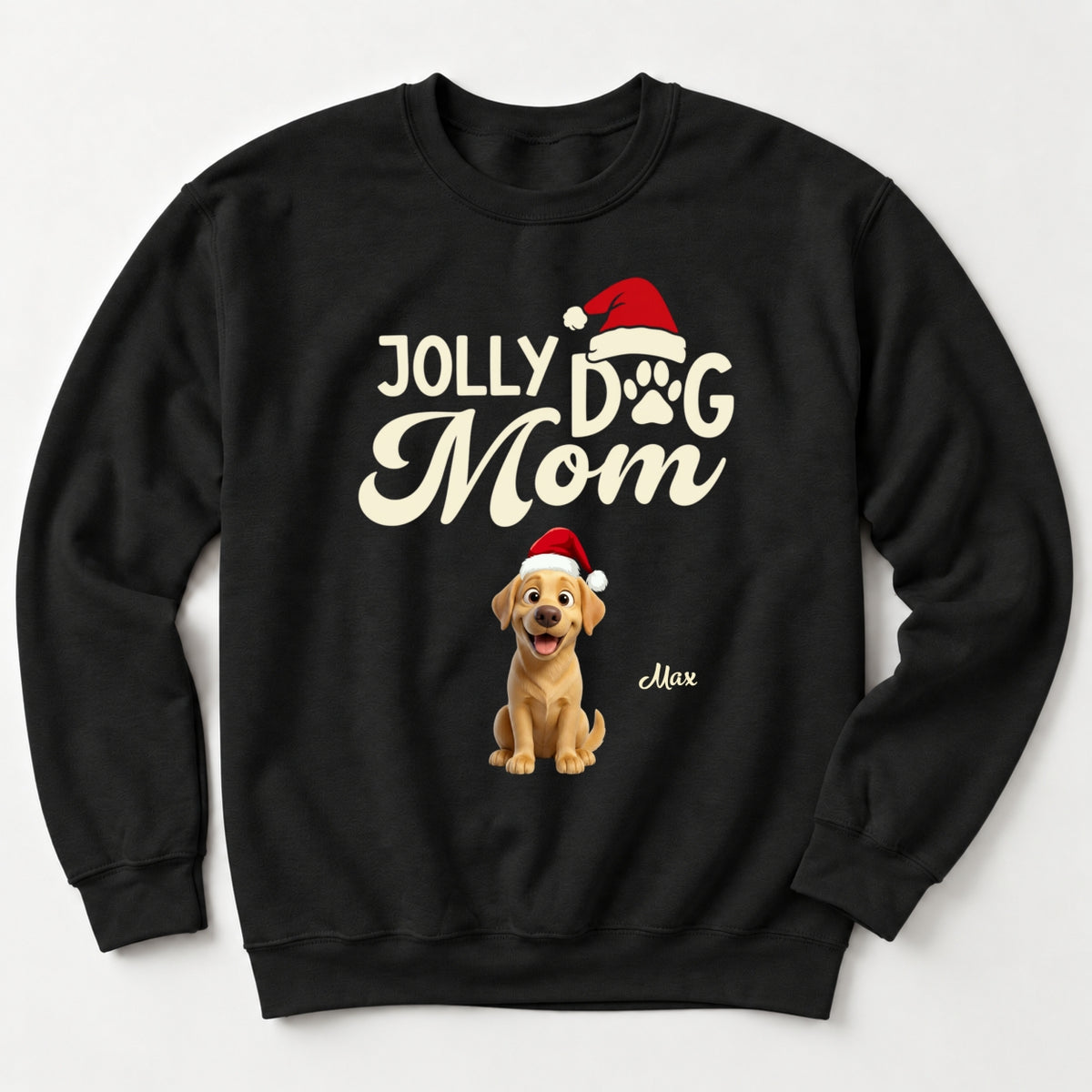 Jolly Dog Mom Funny Custom Dogs Unisex Standard Crew Neck Sweatshirt FSDM109