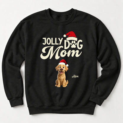 Jolly Dog Mom Funny Custom Dogs Unisex Standard Crew Neck Sweatshirt FSDM109