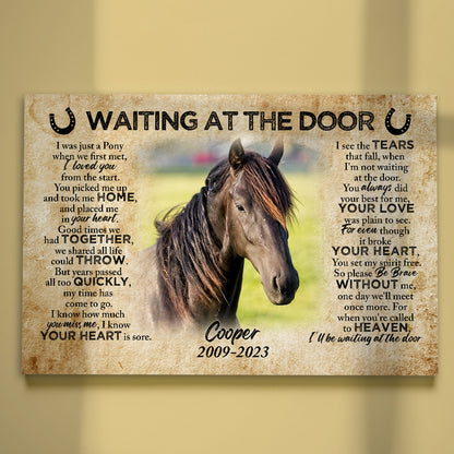 Horse Memorial Canvas Gift For Loss Of Horse| Waiting At The Door - In Memory of Horse NXM297
