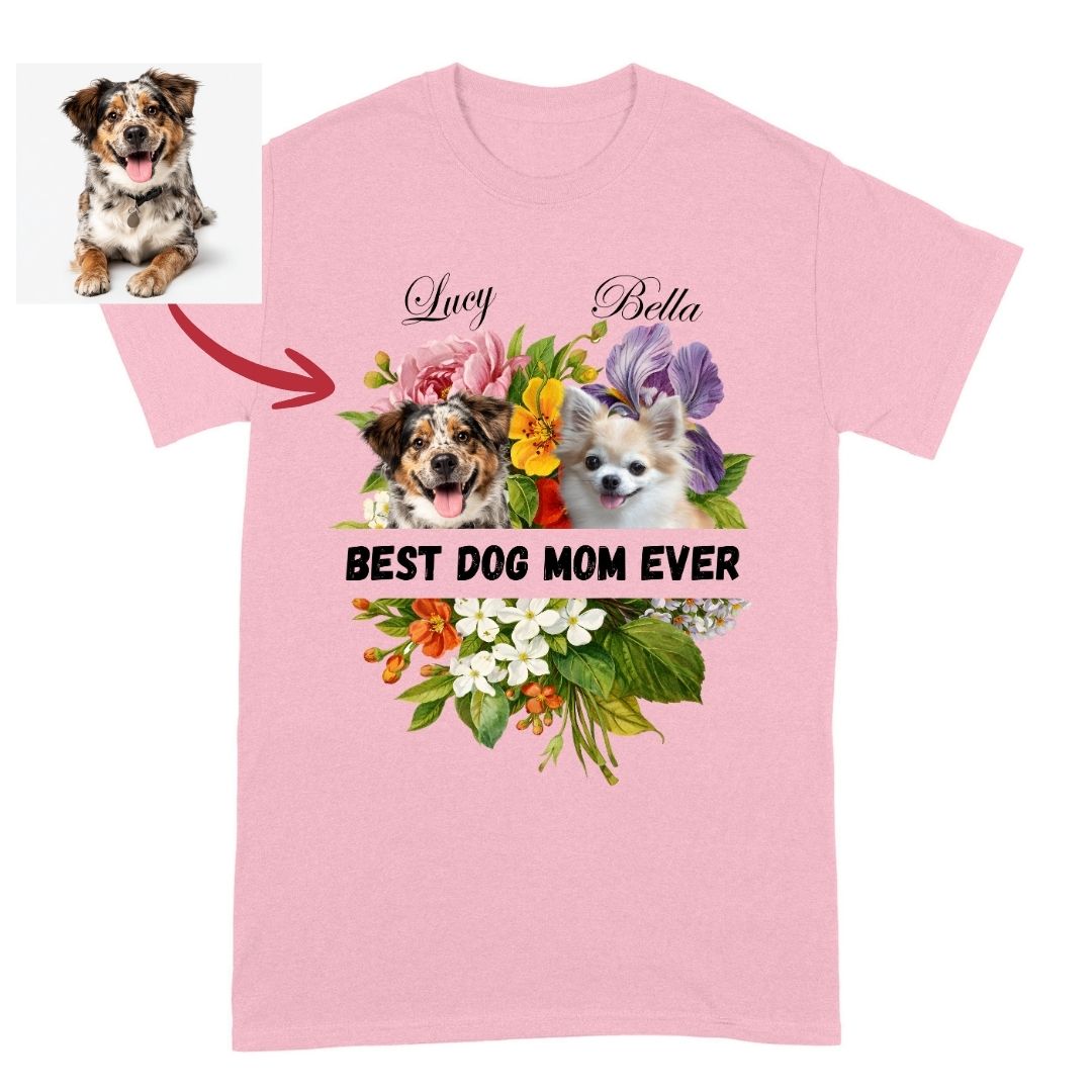 Floral Best Dog Mom Ever Custom Dogs T-shirt, Gift for Dog Mom FSD4829