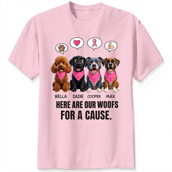 Custom Dogs Breast Cancer Awareness T-Shirt, Here Are Our Woofs For A Cause Personalized Pet Shirt FSDM62