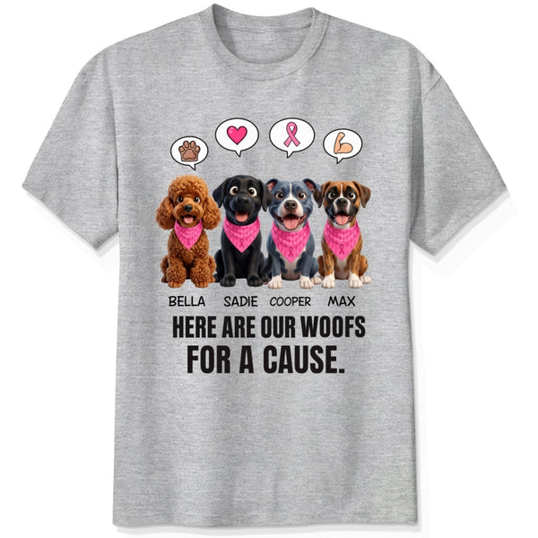 Custom Dogs Breast Cancer Awareness T-Shirt, Here Are Our Woofs For A Cause Personalized Pet Shirt FSDM62