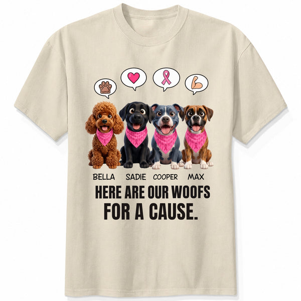 Custom Dogs Breast Cancer Awareness T-Shirt, Here Are Our Woofs For A Cause Personalized Pet Shirt FSDM62