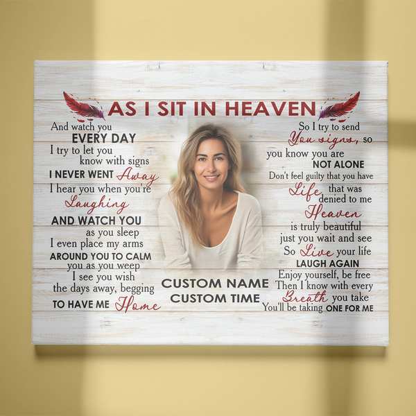 Memorial Canvas Gift| As I Sit In Heaven Sympathy Gift For Loss Of Loved One In Memory Gifts NXM454