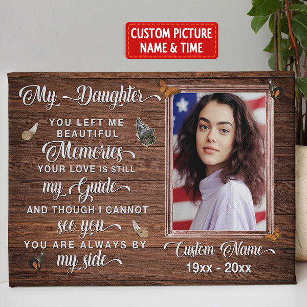 Daughter Memorial Gift, In Loving Memory Of Daughter, Sympathy Gift Always By My Side NXM427