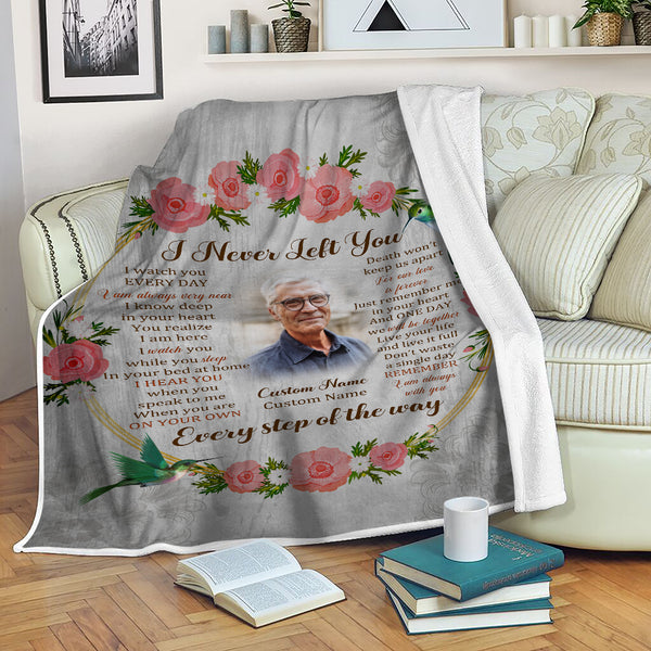 Memorial Blanket I Never Left You Personalized Bereavement Gifts For Loss Loved One In Memory MM04