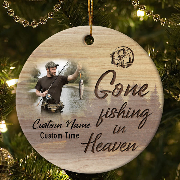 Personalized Memorial Ornament, Gone Fishing in Heaven, Sympathy Gift for Loss of Grandpa, Dad, Son on Christmas OMT18-9