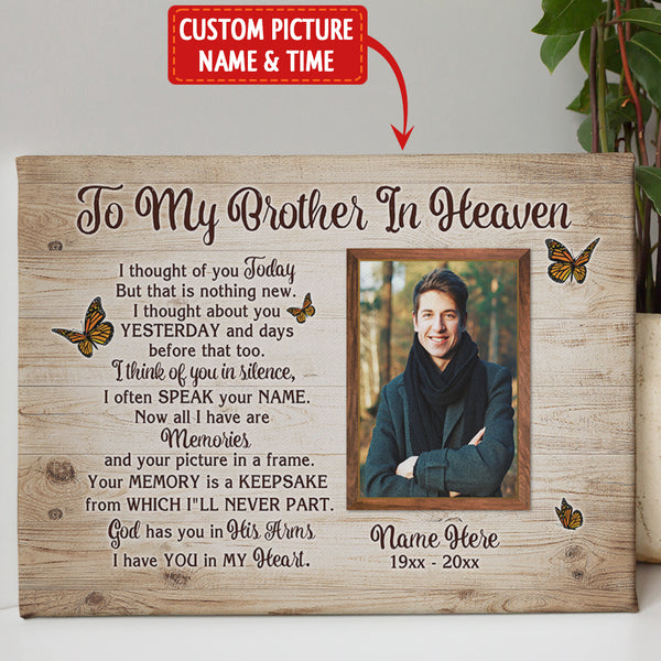 Brother Memorial Canvas Gift| To My Brother In Heaven Sympathy Gift For Loss Of Brother NXM372