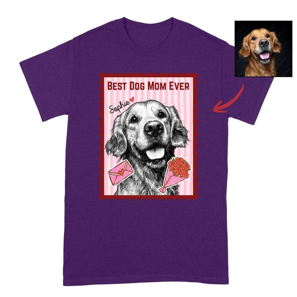 Best Dog Mom Ever Stamp Custom Dog T-shirt, Cute Dog Art Personalized Gift FSD4827