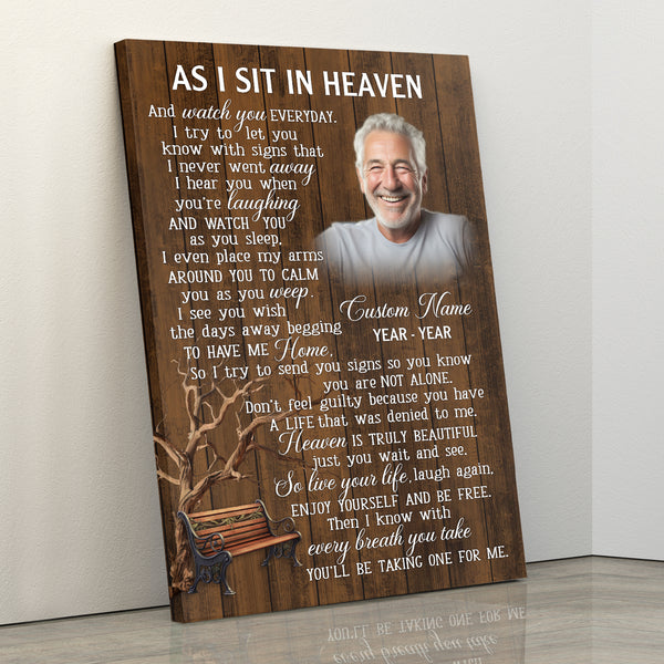 As I Sit In Heaven Memorial Canvas Gift| Personalized Sympathy Gifts For Loss Of Ones In Memory Gift NXM458