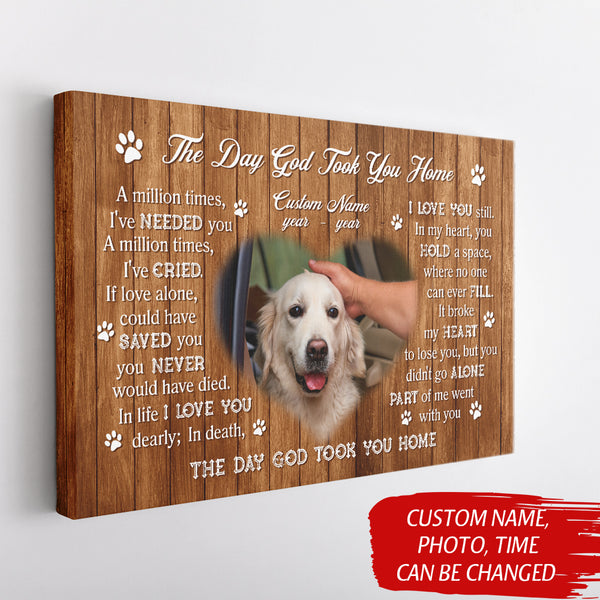 Dog Memorial Personalized Canvas| Memorial Gifts For Loss of Dog Pet| The Day God Took You Home NXM381