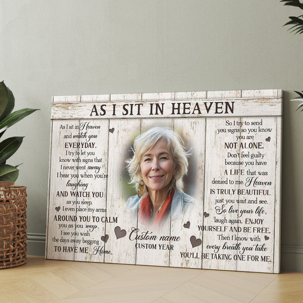 As I Sit In Heaven Personalized Memorial Gift Canvas| In Memory Gifts For Loss Of Loved One NXM443