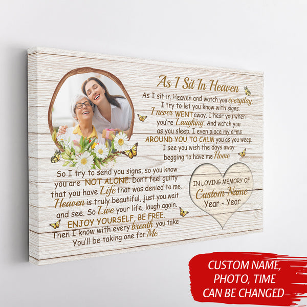 Personalized Memorial Canvas Gift| As I Sit In Heaven Memorial Gift For Loss Loved One NXM301