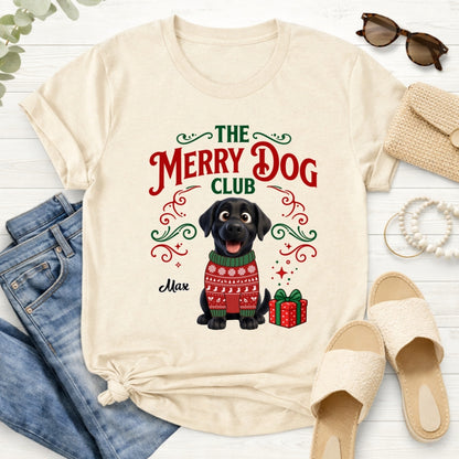 Funny Custom Dog Christmas T-Shirt, The Merry Dog Club Personalized Pet Shirt, Holiday Dog Lover Tee FSDM89