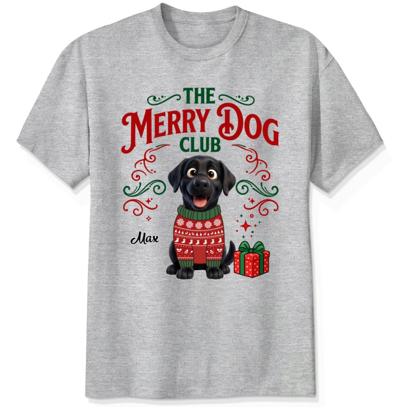 Funny Custom Dog Christmas T-Shirt, The Merry Dog Club Personalized Pet Shirt, Holiday Dog Lover Tee FSDM89
