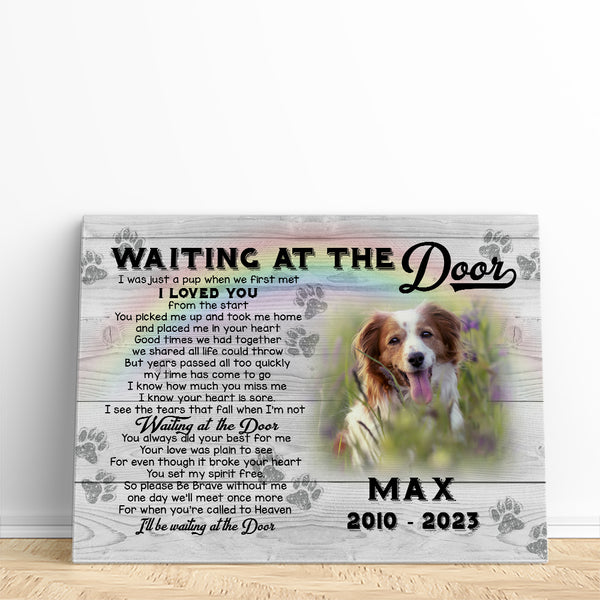 Waiting At The Door Memorial Dog Canvas Gift| Sympathy Gifts For Loss of Dog| Remembrance Gifts for Dog NXM140