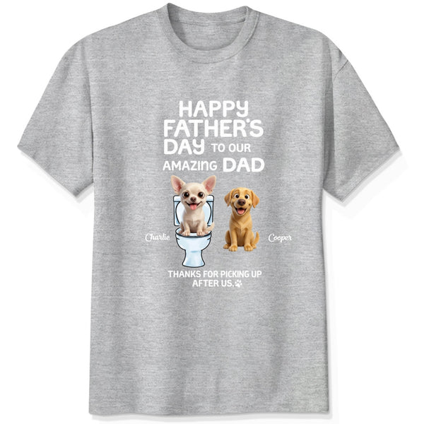 Happy Fathers Day Custom Dog Shirt, Funny Father's Day Gift For Dog Dad FSDM6