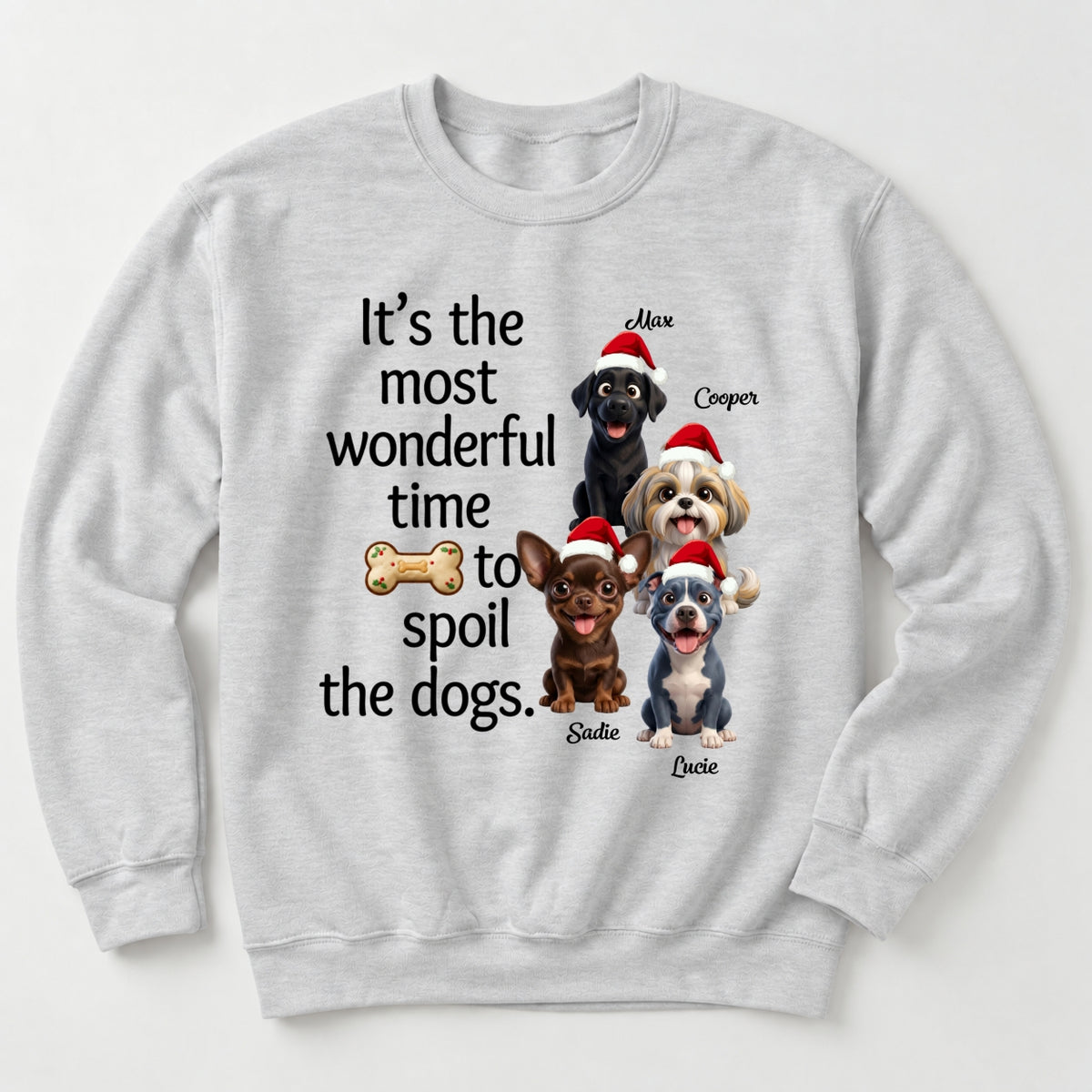 Custom Personalized Multi-Dogs Christmas Sweatshirt, It's The Most Wonderful Time To Spoil The Dogs FSDM129