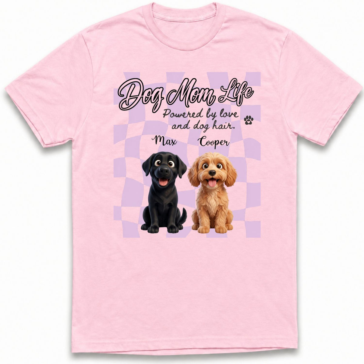 A custom dogs light pink short-sleeve t-shirt with a graphic print on the front. The graphic features the text 'Dog Mom Life' and 'Powered by love and dog hair.