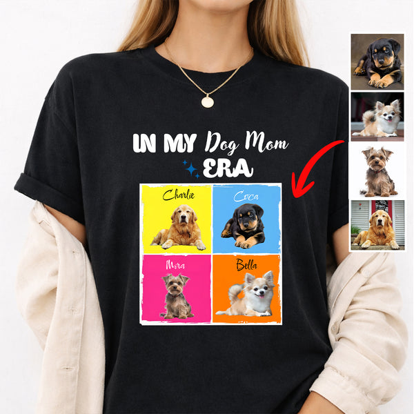 Funny In My Dog Mom Era Custom Dog Photos and Names T-shirt, Gift for Dog Mom FSD4815